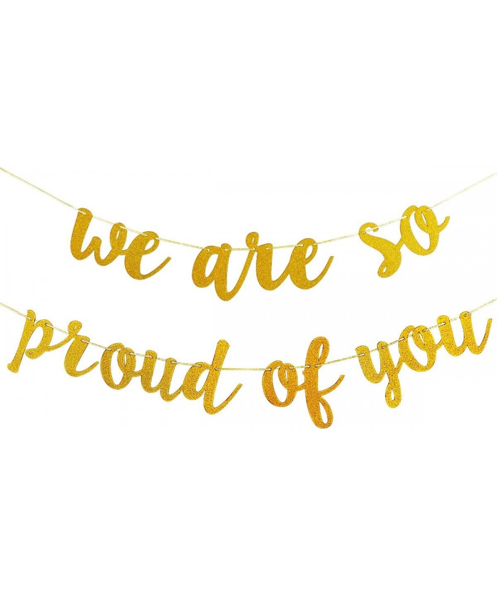 Gold Glitter We are So Proud of You Banner - Graduation Party/Grad Party Decorations 2023 Congratulations Banner College Grad...